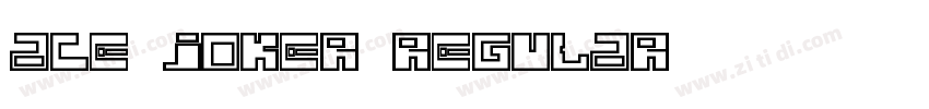 Ace Joker Regular字体转换
